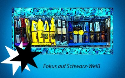 Ran an die Farbtöpfe – Fokus auf S/W